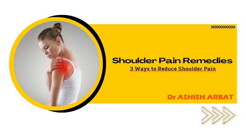 shoulder pain remedies