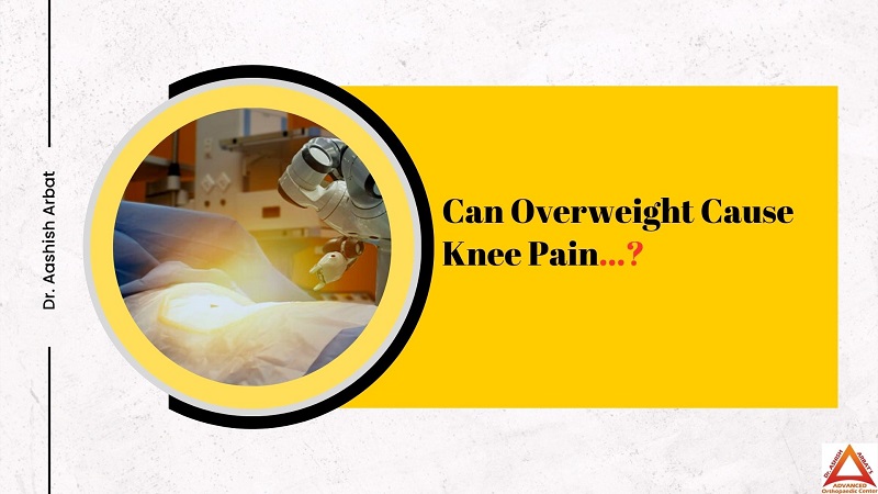 Can Overweight Cause Knee Pain?